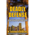 Deadly Defense