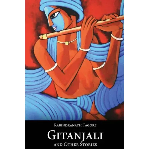 Gitanjali and Other Stories
