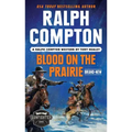 Ralph Compton Blood on the Prairie