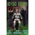 Beyond Reform