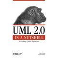 UML 2.0 in a Nutshell: A Desktop Quick Reference
