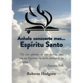 Anhelo Conocerte Mas... Espíritu Santo