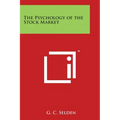 The Psychology of the Stock Market