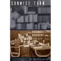 Sunwise Turn: A Human Comedy of Bookselling (Expanded, Annotated)