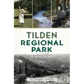 Tilden Regional Park: A History