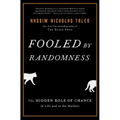 Fooled by Randomness: The Hidden Role of Chance in Life and in the Markets