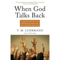 When God Talks Back: Understanding the American Evangelical Relationship with God