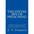 The Divine Art of Preaching