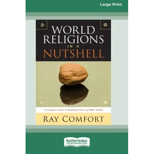 World Religions in a Nutshell [Standard Large Print 16 Pt Edition]