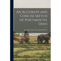 An Accurate and Concise Sketch of Portsmouth, Ohio