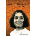 Girl on the Edge: A Memoir
