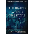 The Blood Within The Stone