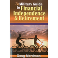 The Military Guide to Financial Independence & Retirement