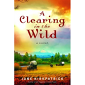A Clearing in the Wild
