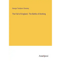 The Fall of England. The Battle of Dorking