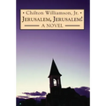 Jerusalem, Jerusalem!