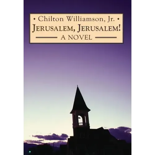 Jerusalem, Jerusalem!