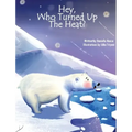 Hey, Who Turned Up The Heat