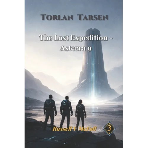 The Lost Expedition - Asterra 9: A Journey Beyond the Unknown