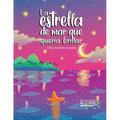 La estrella de mar que quería brillar