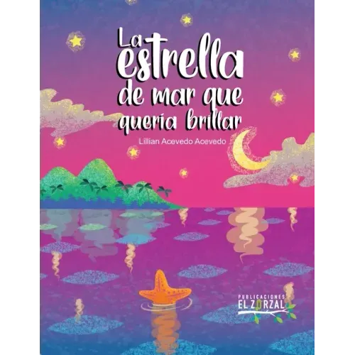 La estrella de mar que quería brillar