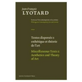 Miscellaneous Texts, Volume I: Aesthetics and Theory of Art