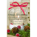 A Mason Jar Christmas: A List of Simple, Homespun Family Traditions to Make This The Best Stay at Home Holiday; Book One in the Christmas Tra