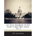 Air Force Handbook 10-222: Guide to Bare Base Assets, Vol. 2