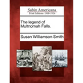 The Legend of Multnomah Falls.