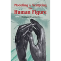 Modelling and Sculpting the Human Figure