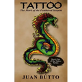 Tattoo: The Mark of the Feathered Serpent