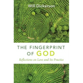 The Fingerprint of God: Reflections on Love and Its Practice