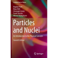 Particles and Nuclei: An Introduction to the Physical Concepts