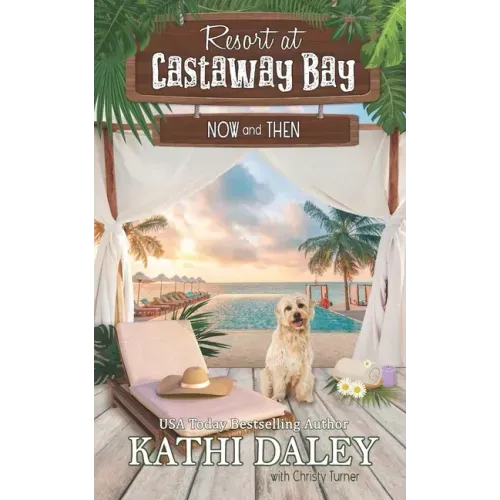 Resort at Castaway Bay: Now and Then