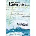 The Road to Enterprise: One Man's Journey in the Land of Opportunity