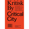 Kritisk by / Critical City