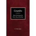 Crumbs: Short Devotions for Every Day of the Year