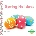 Spring Holidays