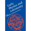 Early Physics and Astronomy