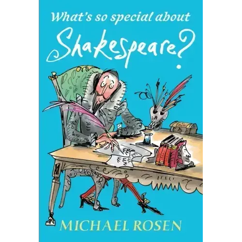 What's So Special about Shakespeare?
