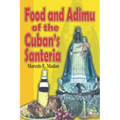 Food and Adimu for the Cubann´s Santeria