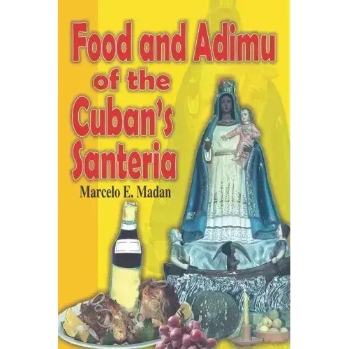 Food and Adimu for the Cubann´s Santeria
