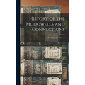 History of the Mcdowells and Connections