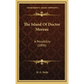 The Island of Doctor Moreau: A Possibility (1896)