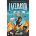 Lake Mason and The Firestone Fires
