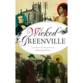 Wicked Greenville