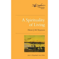 A Spirituality of Living