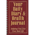 Your Daily Diary and Health Journal: Helping You Live Your Best Life