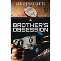 A Brother's Obsession