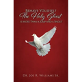 Behave Yourself: The Holy Ghost is More than a Jump and a Shout